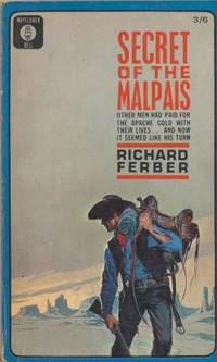 THE SECRET OF THE MALPAIS by Ferber Richard - 1966