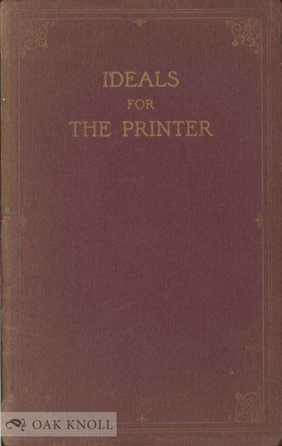IDEALS FOR THE PRINTER