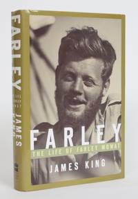 Farley: The Life of Farley Mowat