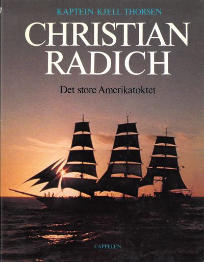 Christian Radich. Det store Amerikatoktet