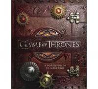 Game of Thrones: A Pop-Up Guide to Westeros by Matthew Reinhart - 2014-06-10