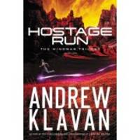 Hostage Run (The MindWar Trilogy) by Klavan, Andrew - 2016-01-05