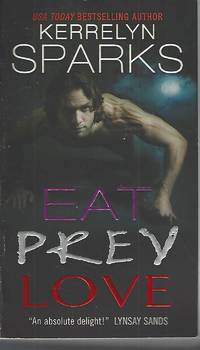 Eat Prey Love (Love at Stake)