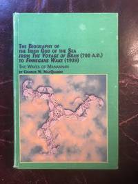 image of The Biography of the Irish God of the Sea from the Voyage of Bran (700 A. D.) to Finnegan's Wake (1939): The Waves of Manannan (Studies in Irish Literature, 13)