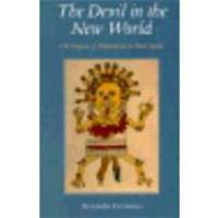 The Devil in the New World: The Impact of Diabolism in New Spain by Dr. Fernando Cervantes - 1994-05-04