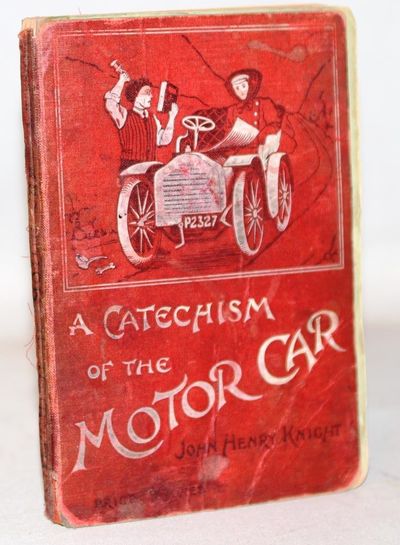 A Catechism of the Motor Car.