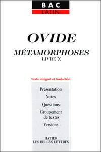 M&eacute;tamorphoses livre X