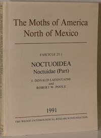 NOCTUOIDEA Noctuidae (Part) (The Moths of America, North of Mexico Including Greenland)
