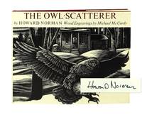 The Owl-Scatterer [Signed by Norman]