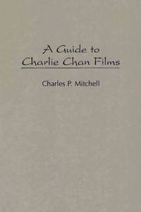 A Guide to Charlie Chan Films