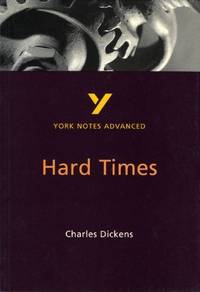 Hard Times: York Notes Advanced