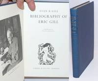 Bibliography of Eric Gill. Foreword by Walter Shewring