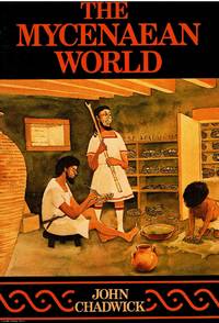 The Mycenaean World by John Chadwick - 1977