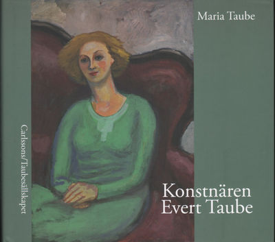 KONSTNÄREN EVERT TAUBE.
