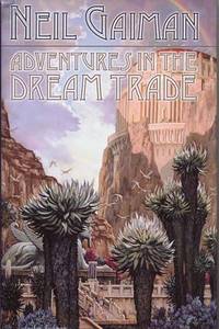 Adventures in the Dream Trade (Boskone Books) by Gaiman, Neil