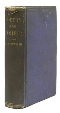 Poetry of The Pacific. Selections and Original Poems from the Poets of the Pacific States