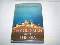 The Old Man and the Sea by HEMINGWAY, Ernest - 1952