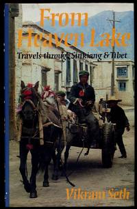 cover of From Heaven Lake: Travels Through Sinkiang and Tibet
