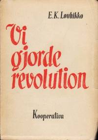 Vi gjorde revolution