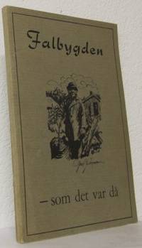 Falbygden - som det var då.