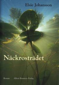 Näckrosträdet. Roman.