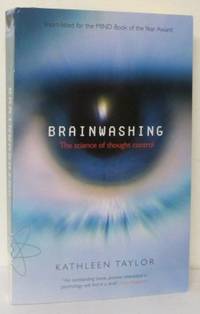 Brainwashing. The science of thought control.