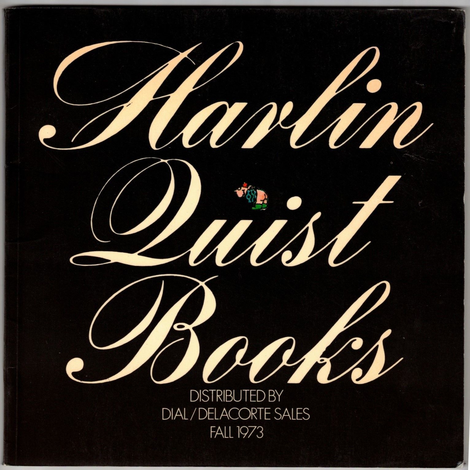Harlin Quist Books Distributed by Dial/Delacorte S