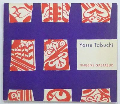 Yasse Tabuchi. Tingens gästabud. Galerie Leger,…
