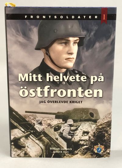 Mitt helvete på östfronten. Jag överlevde kriget.…