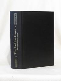 image of THE GOLDEN DAWN: An Account of the Teaching, Rites, and Ceremonies of the Hermetic Order of the Goden Dawn