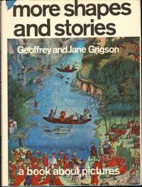 image of MORE SHAPES AND STORIES A Book About Pictures
