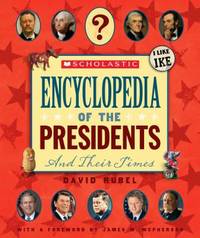 Encyclopedia of the Presidents and Their Times