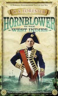 Hornblower in the West Indies (A Horatio Hornblower Tale of the Sea) by Forester, C.S