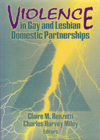 Violence in Gay and Lesbian Domestic Partnerships