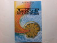 The Ascendant: Your Karmic Doorway