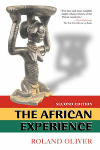 cover of The African Experience: From Olduvai Gorge To The 21st Century