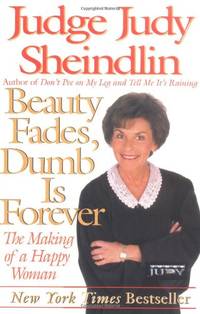 cover of Beauty Fades, Dumb Is Forever: The Making of a Happy Woman
