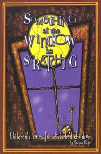 Something at the Window Is Scratching
