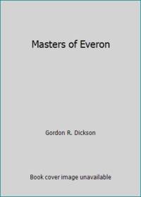 Masters of Everon by Gordon R. Dickson - 1992