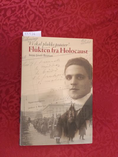 Vi skal plukke poteter. Flukten fra Holocaust