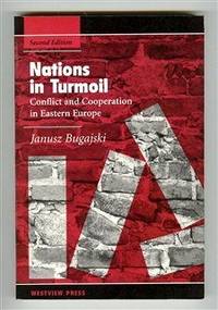 Nations In Turmoil: Conflict And Cooperation In Eastern Europe, Second Edition B