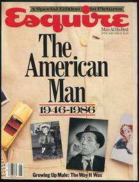 Esquire (June 1986) [special issue: The American Man, 1946-1986]