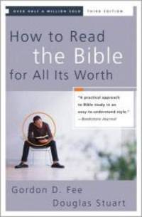 image of How to Read the Bible for All Its Worth