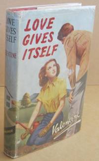 Love Gives Itself by VALENTINE - 1955