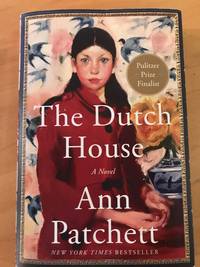 THE DUTCH HOUSE by ANN PATCHETT - Paperback - 2019 - from Shire_Bookseller (SKU: SB573)