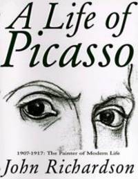 image of A Life of Picasso, Volume II: 1907-1917 - The Painter of Modern Life