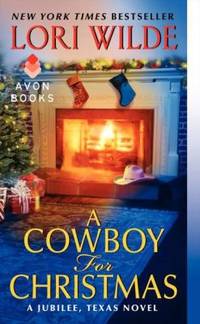 A Cowboy for Christmas : A Jubilee, Texas Novel