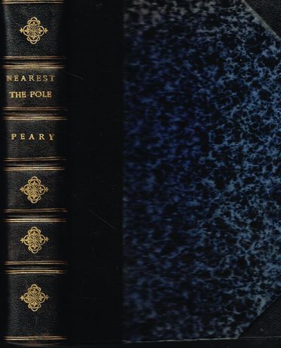 Nearest the Pole. A Narrative of the Polar…