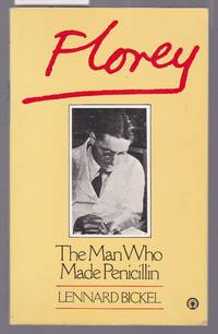 image of Florey - The Man Who Made Penicillan