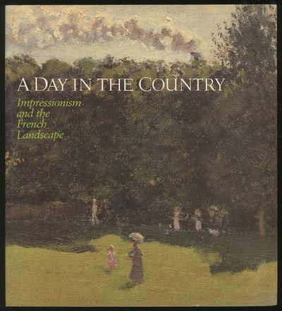 (Exhibition catalog): A Day in the Country: Impressionism and the French Landscape